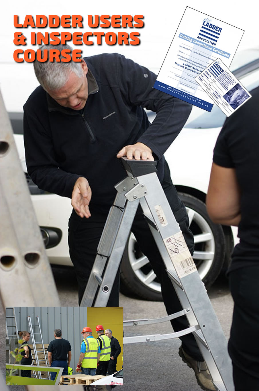 Ladder Association Ladder Users & Inspectors Course