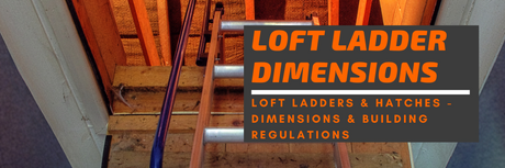 Loft Ladders & Hatches Dimensions Blog Header
